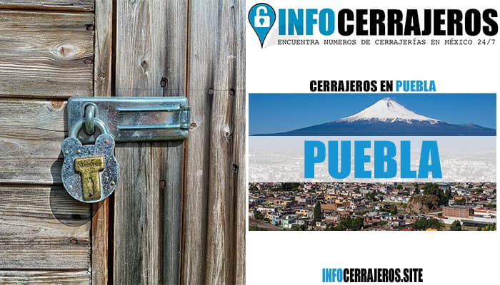 Cerrajeros en puebla 24 horas